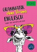 PONS Grammatik ohne Drama Englisch - 