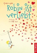 Cover-Bild zum Titel 'Robin ist verliebt' von 'Sjoerd Kuyper'