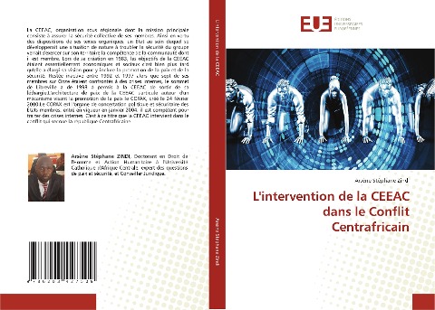 L'intervention de la CEEAC dans le Conflit Centrafricain - Arsène Stéphane Zindi