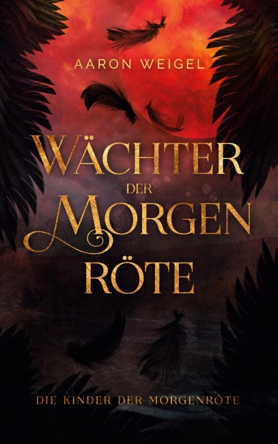 Wächter der Morgenröte - Aaron Weigel
