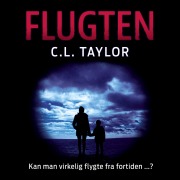 Cover-Bild zum Titel 'Flugten' von 'C. L. Taylor'