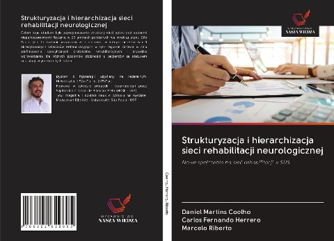 Strukturyzacja i hierarchizacja sieci rehabilitacji neurologicznej - Daniel Martins Coelho, Carlos Fernando Herrero, Marcelo Riberto