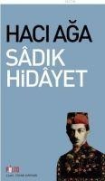 Haci Aga - Sadik Hidayet
