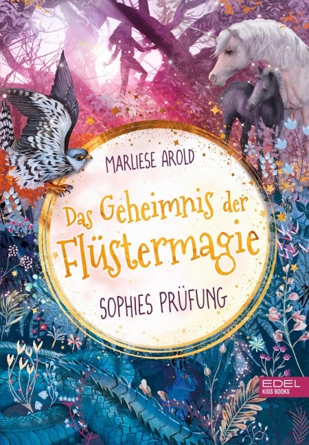 Das Geheimnis der Flüstermagie (Band 2) - Sophies Prüfung - Marliese Arold