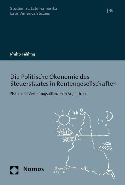 Die Politische Ökonomie des Steuerstaates in Rentengesellschaften - Philip Fehling