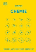 Cover-Bild zum Titel 'Simply Chemie' von 'Rebecca Mileham, Kat Day, Victoria Atkinson, Andy Extance'