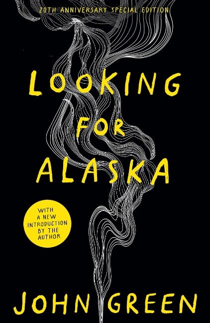 Looking for Alaska. 20th Anniversary Edition - John Green