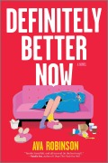 Cover-Bild zum Titel 'Definitely Better Now' von 'Ava Robinson'
