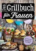 Cover-Bild zum Titel 'Das Grillbuch für Frauen' von 'Veronika Pichl'