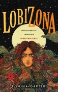 Cover-Bild zum Titel 'Lobizona' von 'Romina Garber'