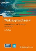 Werkzeugmaschinen 4 - Manfred Weck