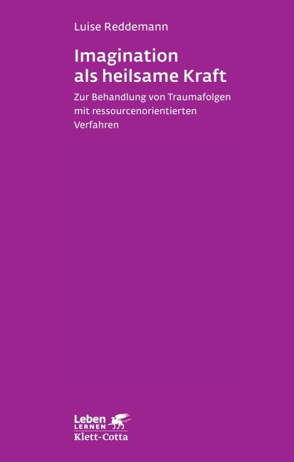 Imagination als heilsame Kraft im Alter (Leben Lernen, Bd. 262) - Luise Reddemann, Verena Leve, Lena-Sophie Kindermann