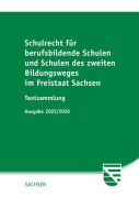 Cover-Bild zum Titel 'Schulrecht für berufsbildende Schulen und Schulen des zweiten Bildungsweges im Freistaat Sachsen' von ''