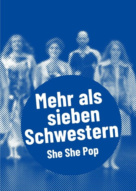 She She Pop - Mehr als sieben Schwestern - 