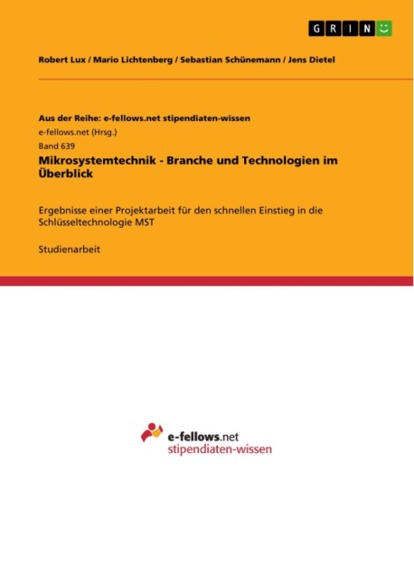 Mikrosystemtechnik - Branche und Technologien im Überblick - Robert Lux, Mario Lichtenberg, Sebastian Schünemann, Jens Dietel