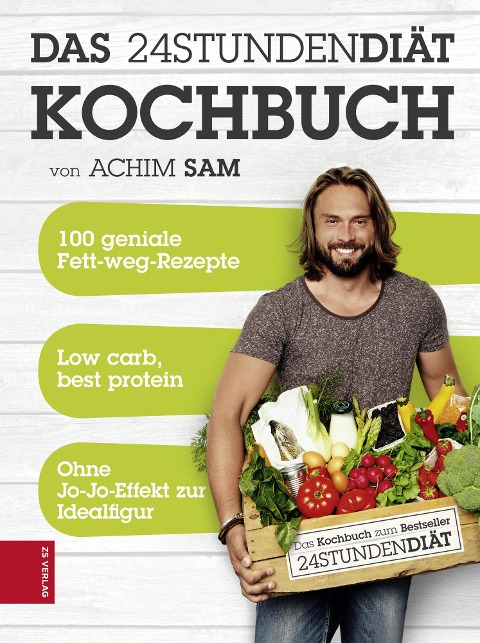 24STUNDENDIÄT - Das Kochbuch - Achim Sam