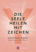 Die Seele heilen mit Zeichen - Layena Bassols Rheinfelder, Klaus Jürgen Becker