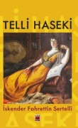 Cover-Bild zum Titel 'Telli Haseki' von 'Iskender Fahrettin Sertelli'
