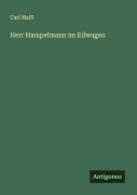 Cover-Bild zum Titel 'Herr Hampelmann im Eilwagen' von 'Carl Malß'