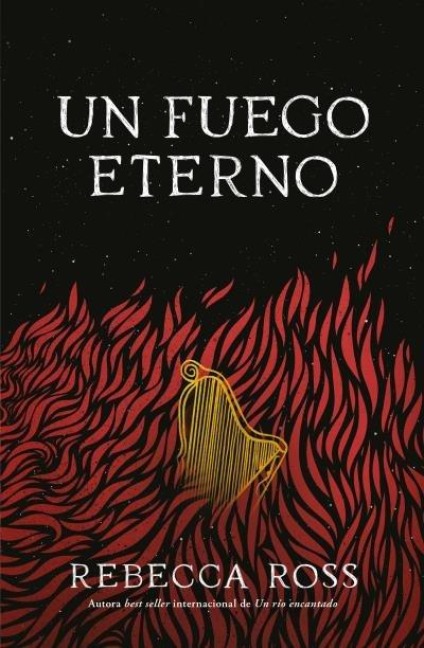 Un Fuego Eterno (Elements of Cadence 2) -V1* - Rebecca Ross