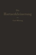 Cover-Bild zum Titel 'Die Hartzerkleinerung' von 'C. Mittag'
