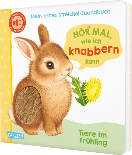 Hör mal, wie ich knabbern kann (Mein erstes Streichel-Soundbuch 5) - Julia Rosenkranz