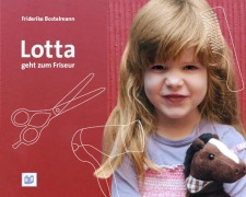 Cover-Bild zum Titel 'Lotta geht zum Friseur' von 'Antje Bostelmann'