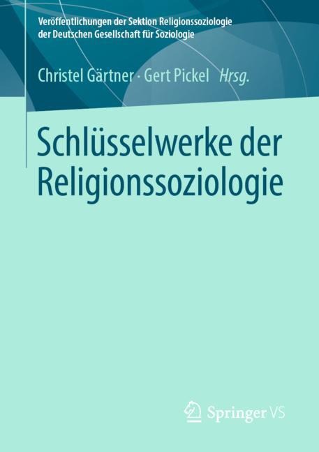 Schlüsselwerke der Religionssoziologie - 