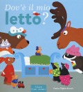 Cover-Bild zum Titel 'Dov'e' il mio letto?' von 'Anita Bijsterbosch'