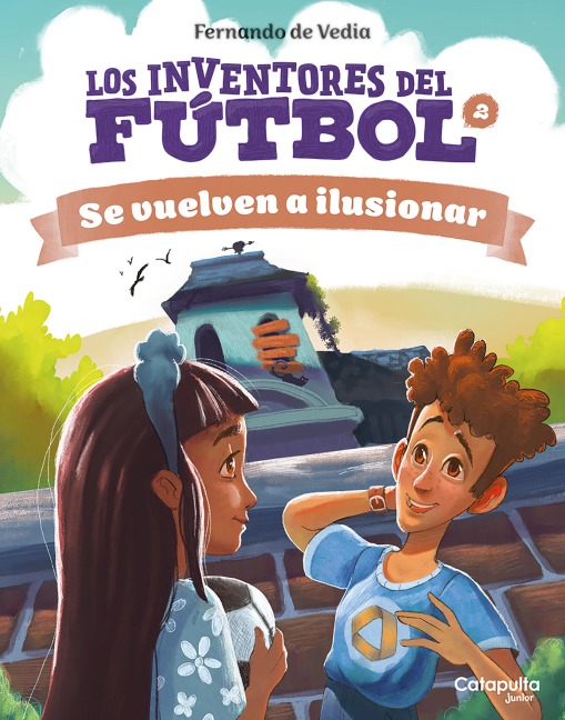 Los inventores del fútbol 2 - Fernando de Vedia