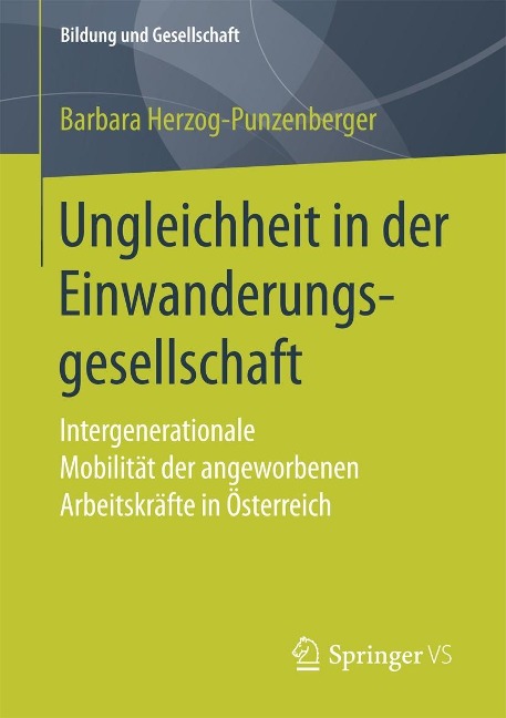 Ungleichheit in der Einwanderungsgesellschaft - Barbara Herzog-Punzenberger