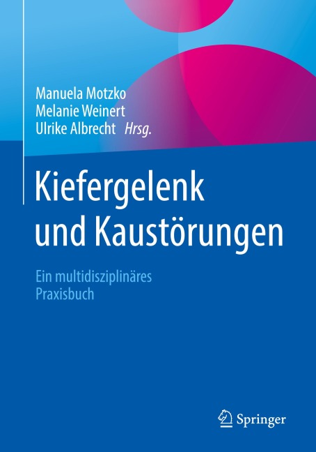 Kiefergelenk und Kaustörungen - 