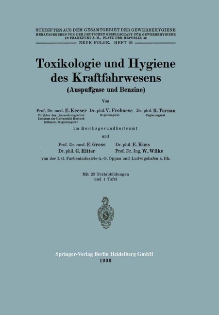Toxikologie und Hygiene des Kraftfahrwesens (Auspuffgase und Benzine) - E. Keeser, V. Froboese, R. Turnau, E. Gross, E. Kuss