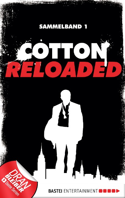 Cotton Reloaded - Sammelband 01 - Mario Giordano, Jan Gardemann, Peter Mennigen