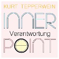 Cover-Bild zum Titel 'Inner Point - Verantwortung' von 'Kurt Tepperwein, Richard Hiebinger'