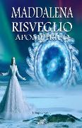 Cover-Bild zum Titel 'Maddalena - Risveglio Apometrico' von 'Virginia Santos'