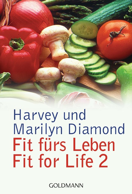 Fit fürs Leben - Harvey Diamond, Marilyn Diamond