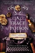 Cover-Bild zum Titel 'A Trace of Poison' von 'Colleen Cambridge'