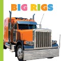 Big Rigs - Meg Greve