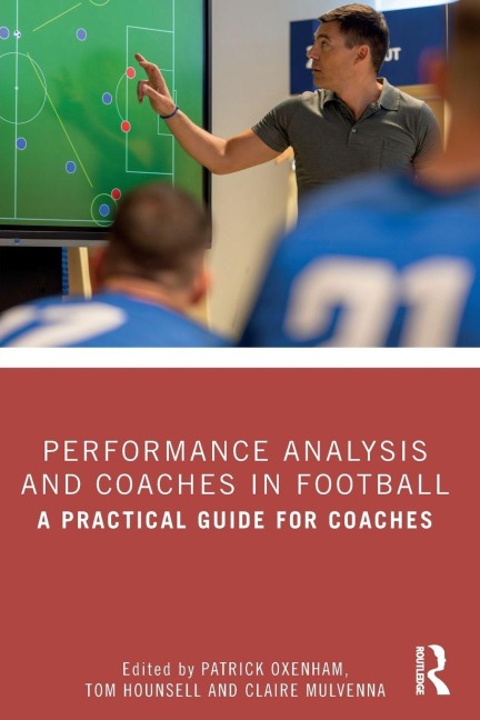 Performance Analysis and Coaches in Football - 