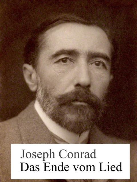 Das Ende vom Lied - Joseph Conrad