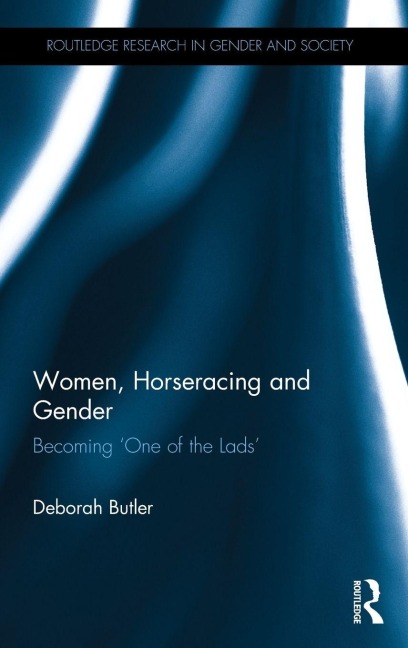 Women, Horseracing and Gender - Deborah Butler