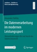 Die Datenverarbeitung im modernen Leistungssport - Alexander Pollithy