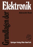 Cover-Bild zum Titel 'Grundlagen der Elektronik' von 'Albrecht Rost'