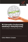 Cover-Bild zum Titel 'W kierunku krytycznej edukacji statystycznej' von 'Celso Ribeiro Campos'