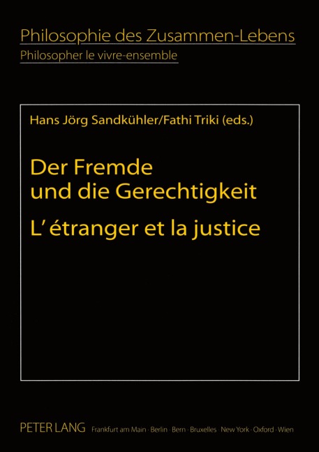 Der Fremde und die Gerechtigkeit- L'étranger et la justice - 