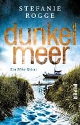 Cover-Bild zum Titel 'Dunkelmeer' von 'Stefanie Rogge'