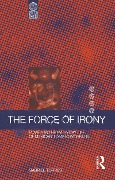 Cover-Bild zum Titel 'The Force of Irony' von 'Gabriel Torres'