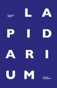 Cover-Bild zum Titel 'Lapidarium' von 'Rainald Goetz'