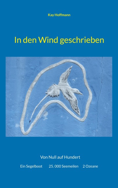 In den Wind geschrieben - Kay Hoffmann